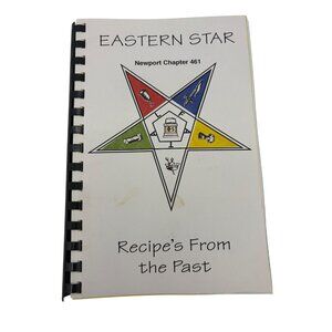 Eastern Star Newport Chapter 461 Recipes From the Past Cook Book TN Community